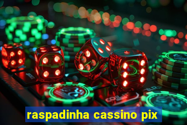 raspadinha cassino pix